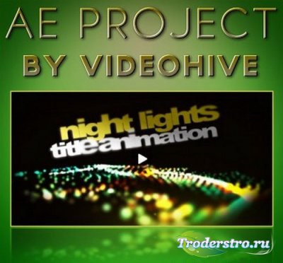 AE Project - VideoHive Night Lights Ttitle AE CS4
