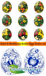         | Gzhel & Khokhloma Easter Eggs in Vector